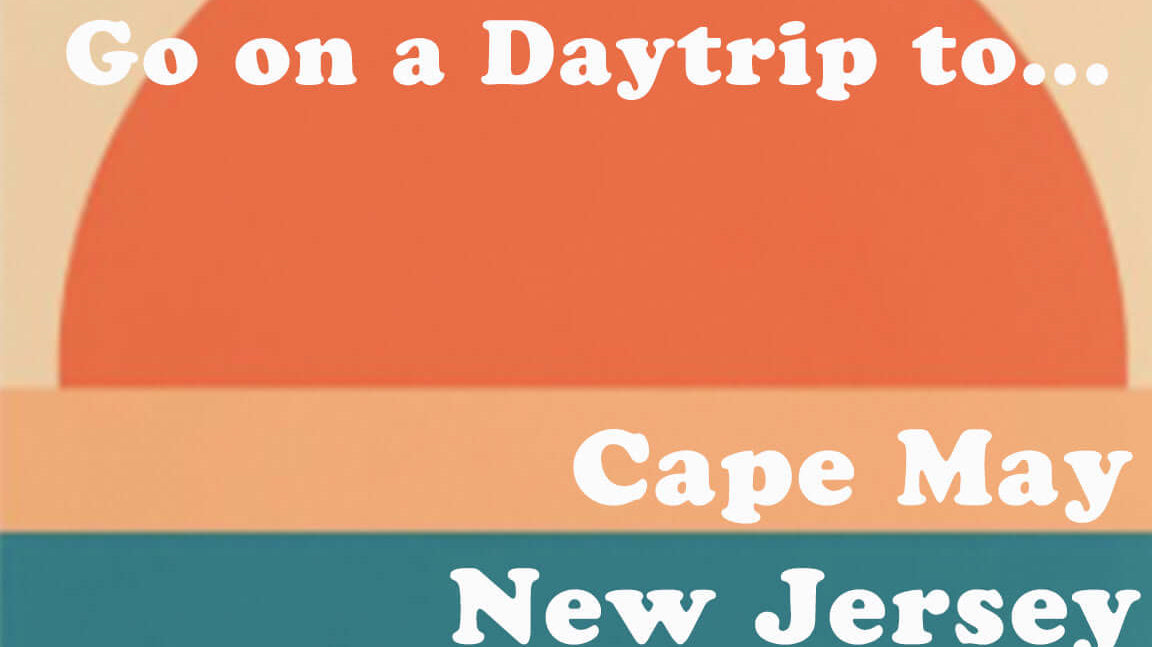 Graphic title image for the NYC to Cape May blog post with vintage graphic elements
