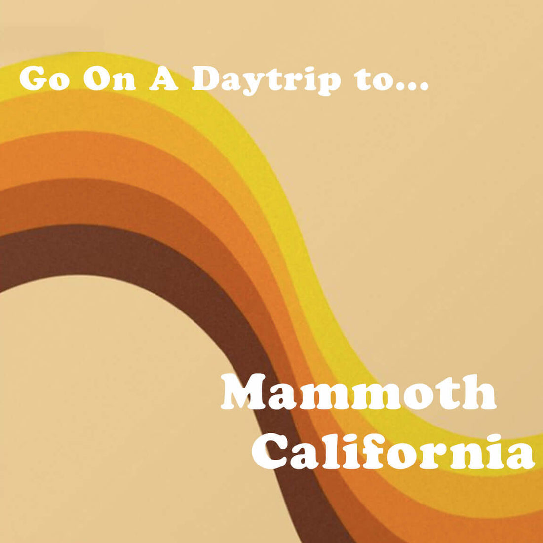 Graphic title image for the LA to Mammoth blog post with vintage graphic elements